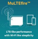 MulteFire: יוזמה לשיפור 4G LTE וביצועי אלחוט בטווח תדרים ללא רישוי