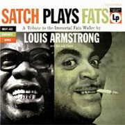 Louis Armstrong Satch Plays Fats