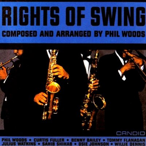 Phil Woods Rights Of Swing