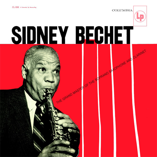 Sidney Bechet The Grand Master Of The Soprano Saxophone
