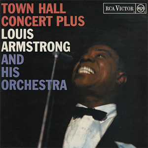 Louis Armstrong Town Hall Concert Plus