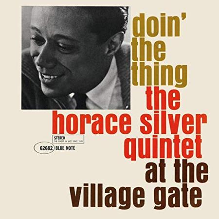 Horace Silver Quintet Doin' The Thing