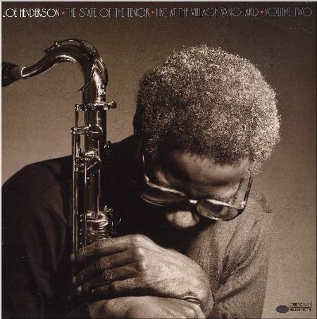 Joe Henderson The State Of The Tenor Vol. 2: Live At The Village Vanguard 1985