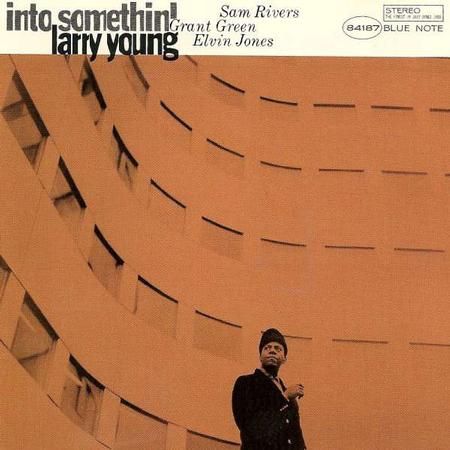 'Larry Young - Into Somethin
