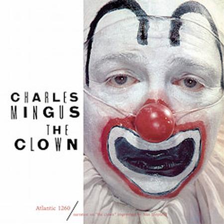 Charles Mingus The Clown