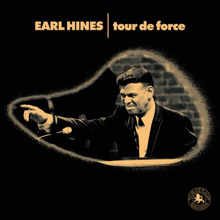 Earl Hines Tour De Force