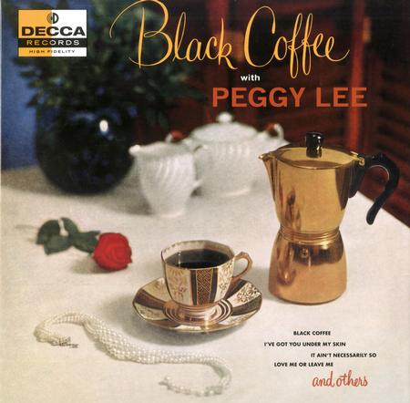 Peggy Lee Black Coffee