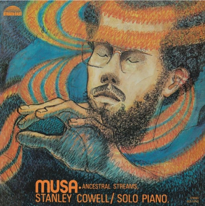 Stanley Cowell Musa Ancestral Streams Solo Piano