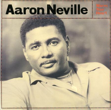 Aaron Neville Warm Your Heart 45rpm