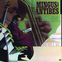 Charles Mingus Mingus At Antibes