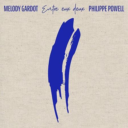 Melody Gardot & Philippe Powell Entre Eux Deux