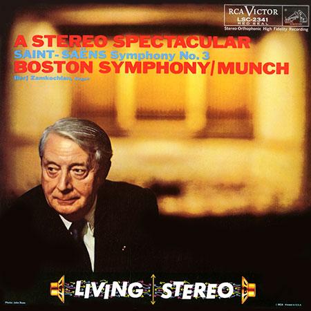Charles Munch A Stereo Spectacular Saint-Saens Symphony No.3