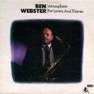 Ben Webster Atmosphere For Lovers And Thieves