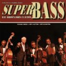 Super Bass Ray Brown/John Clayton