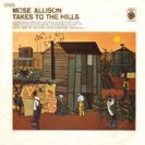 Mose Allison Takes To The Hills