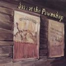Jazz At The Pawnshop 180g