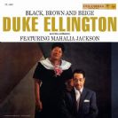 Duke Ellington & Mahalia Jackson Black, Brown And Beige AAA
