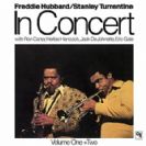 Freddie Hubbard & Stanley TurrentineIn Concert Volume One + Two