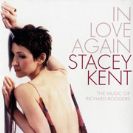 Stacey Kent In Love Again Music Of Richard Rodgers