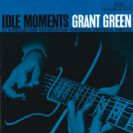 Grant Green Idle Moments 45rpm