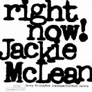 !Jackie McLean Right Now