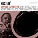 Stanley Turrentine Hustlin