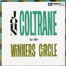 John Coltrane In The Winner's Circle
