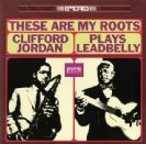 Clifford Jordan These Are My Roots