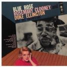 Rosemary Clooney & Duke Ellington Blue Rose