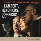 Lambert Hendricks & Ross The Hottest New Group In Jazz