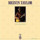 Melvin Taylor Plays The Blues For You