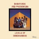 Babatunde & Phenomena Levels Of Consciousness