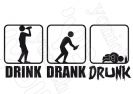 Drink Drank Drunk 147